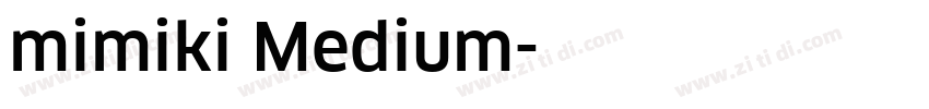 mimiki Medium字体转换
